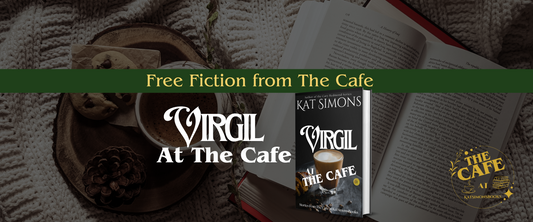 background coffee and open book, foreground centered a banner that says Free Fiction from The Cafe, under Virgil at the Cafe and a 3d cover for Virgil at the Café