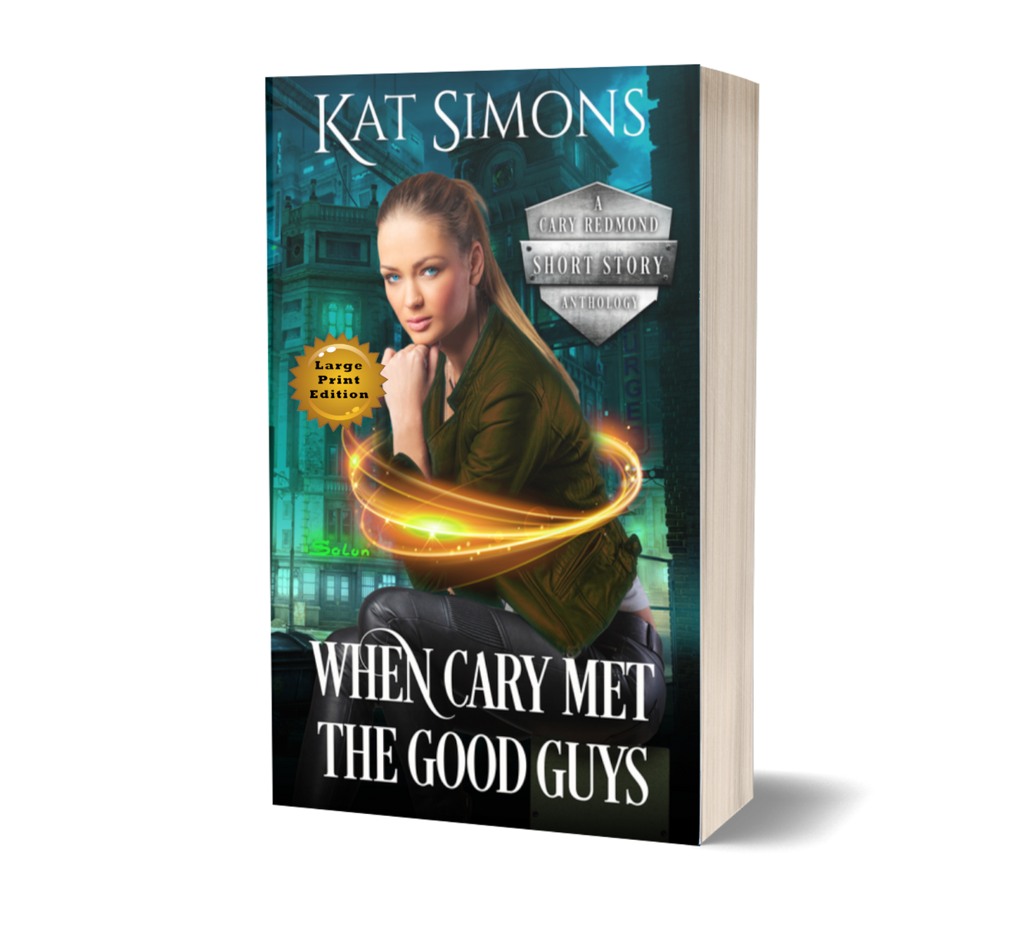 When Cary Met the Good Guys PAPERBACK