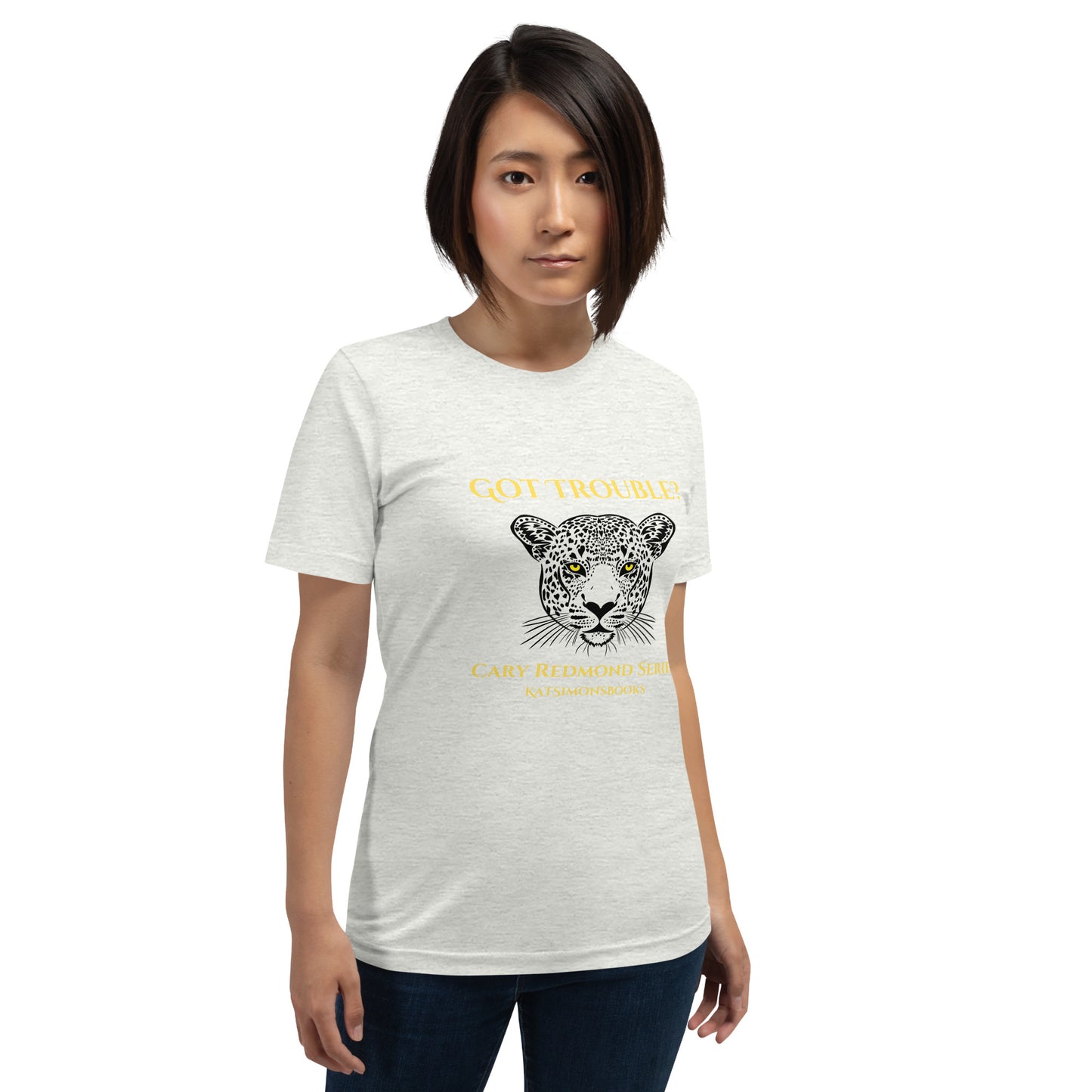 Got Trouble? Unisex t-shirt