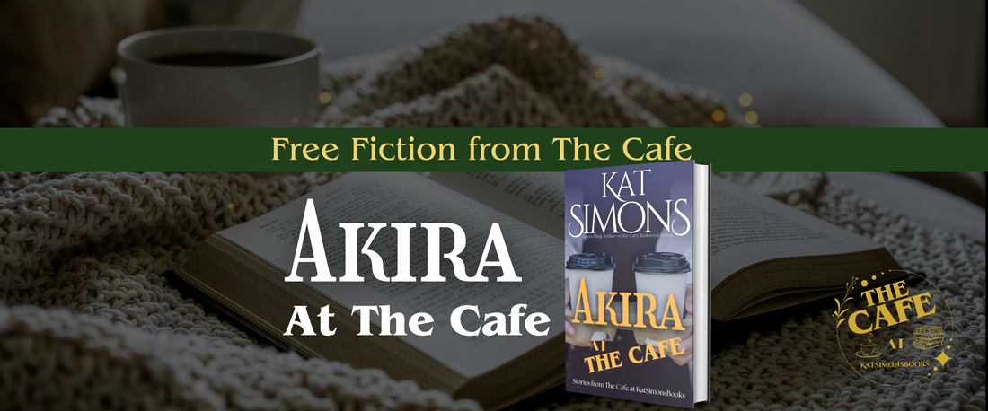 background coffee and open book, foreground centered a banner that says Free Fiction from The Cafe, under Akira at the Cafe and a 3d cover for Akira at the Café