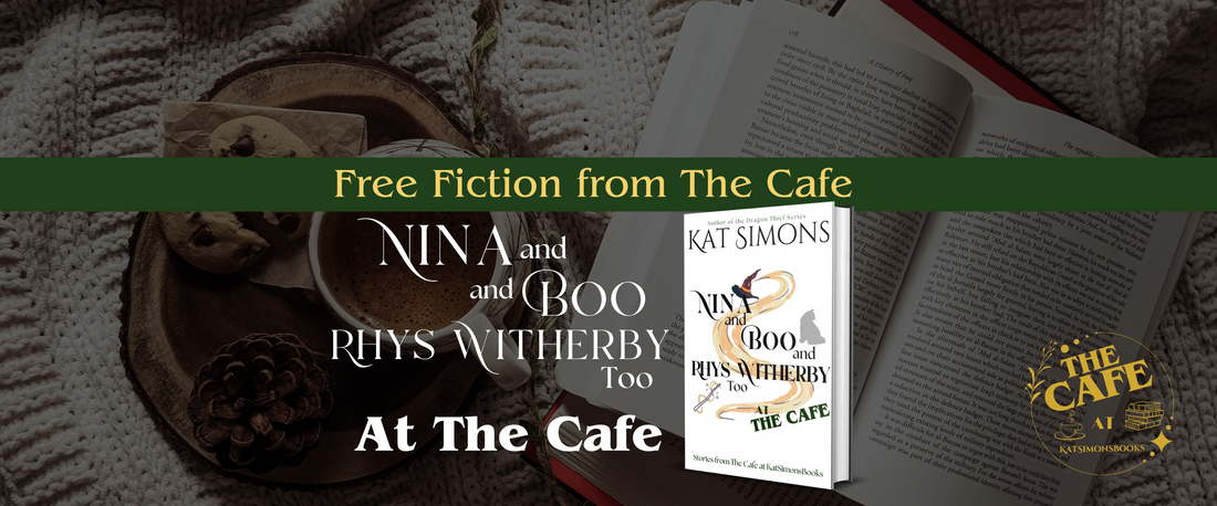 background coffee and open book, foreground centered a banner that says Free Fiction from The Cafe, under NINA AND BOO AND RHYS WITHERBY TOO at the Cafe and a 3d cover for NINA AND BOO AND RHYS WITHERBY TOO at the Café