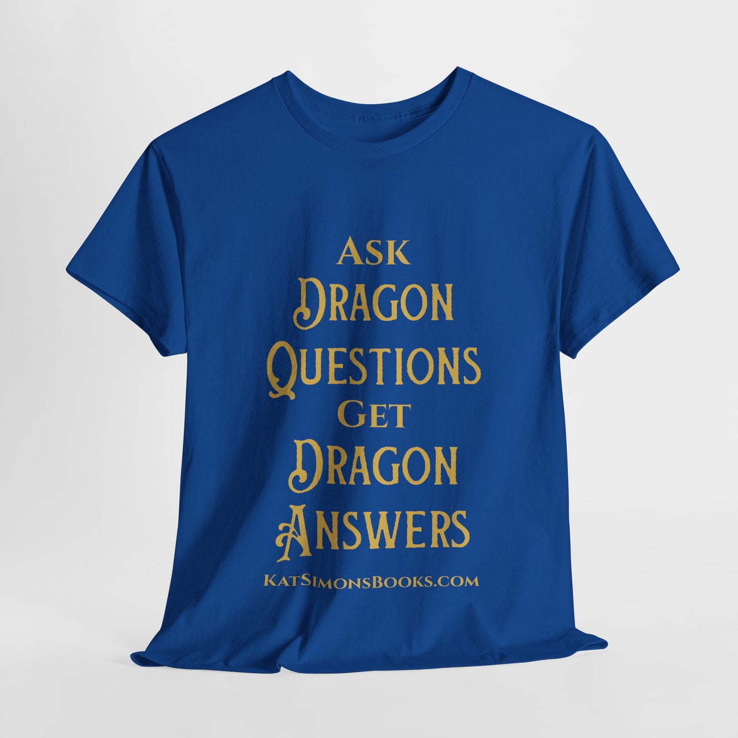 Ask Dragon Questions Unisex Heavy Cotton Tee