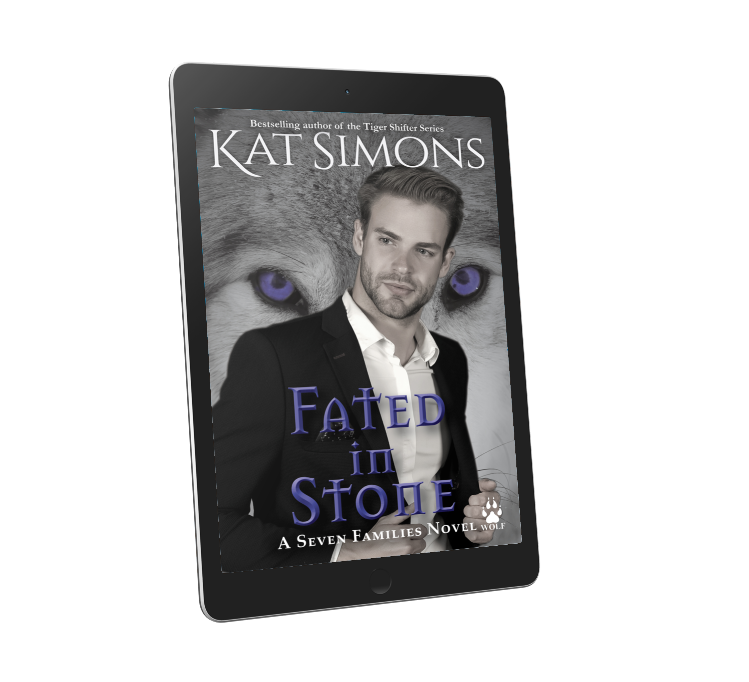 Cover art for Fated in Stone, gray scale wolf in background with blue eyes, handsome blond man in foreground, title on bottom in blue, author name at top in white