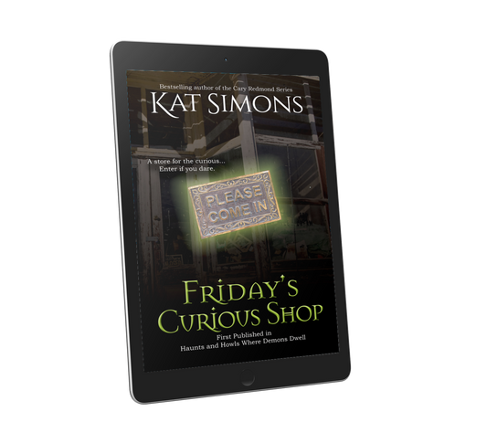 Dark cover for Friday's Curious shop, with glowing green sign in the middle saying Please Come In, background a dark rundown second hand store