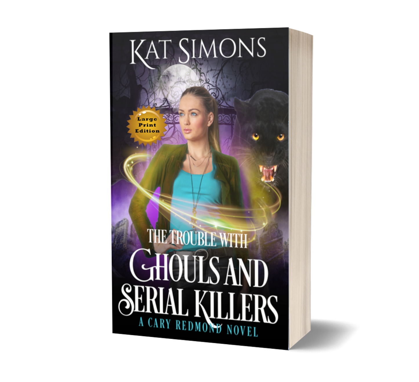 The Trouble with Ghouls and Serial Killers PAPERBACK